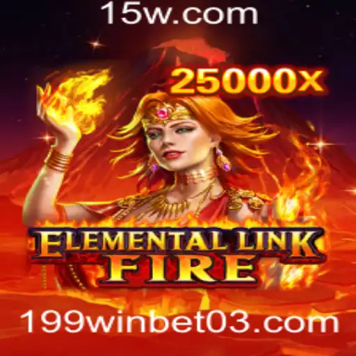 Explorando ElementalLinkFire: Um Guia Completo com ênfase em 199win bet