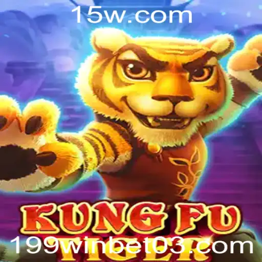 Explorando o Universo de KungFuTiger: Ação e Estratégia com 199win Bet