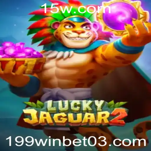 Explorando Luckyjaguar2 e a Emoção das Apostas com 199win Bet