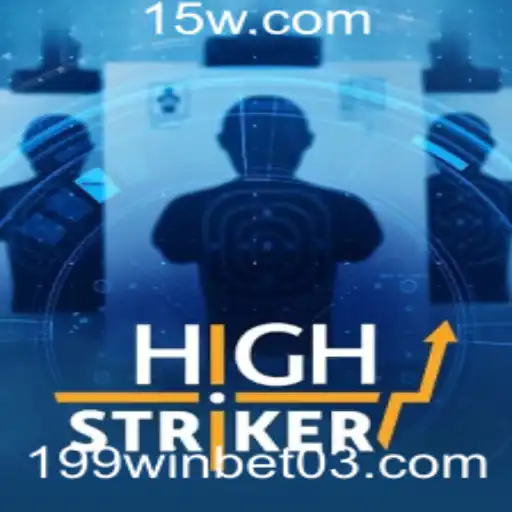 Explorando HighStriker: O Jogo de 199win Bet