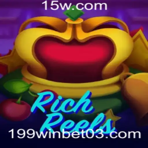 Descubra o Fascinante Mundo de RichReels: Apostas e Estratégias no Jogo 199win Bet